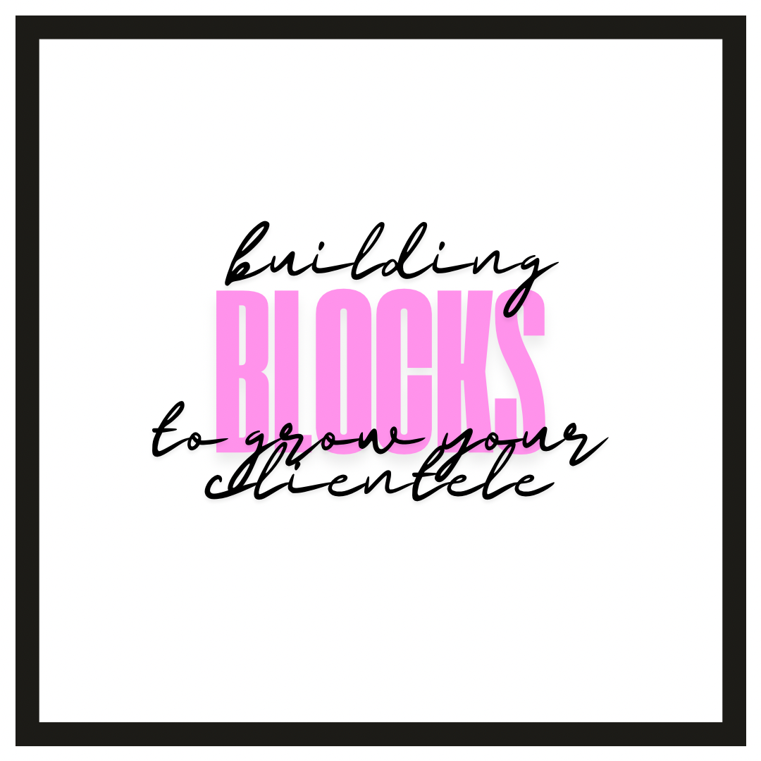 Clientele from the Beginning- Building blocks for clientele
